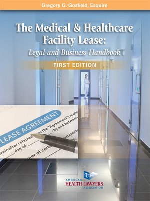 cover image of AHLA The Medical & Healthcare Facility Lease (AHLA Members)